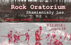 Więcej o: „Skamieniały Las. Operacja Łódzka 1914. Niepodległość”